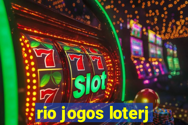 rio jogos loterj